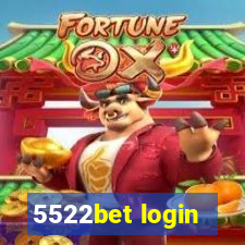 5522bet login